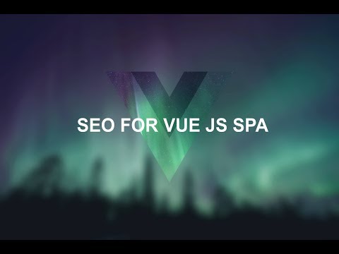 Vue.js SPA online page positioning: Prerender & Server-Aspect Rendering
