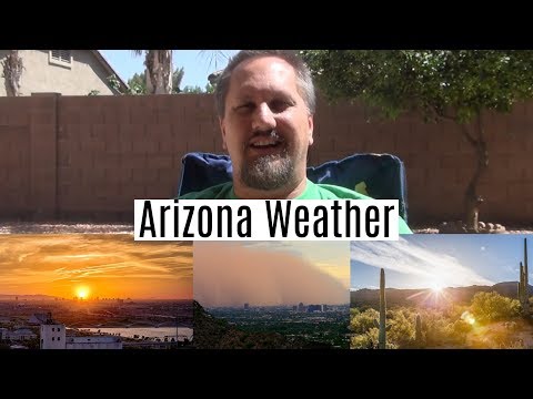 Arizona Weather: How Hot Does It Gain In Arizona | Residing in Phoenix Arizona