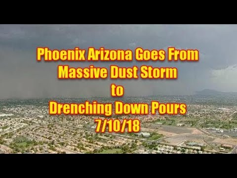 Planet X Data – Phoenix Arizona Goes From  Broad Mud Storm to Drenching Down Pours 7/10/18