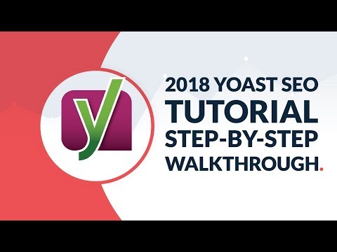 Yoast Seo Tutorial 2018 – How To Setup the Yoast Websites positioning Plugin – Divi Theme Walkthrough