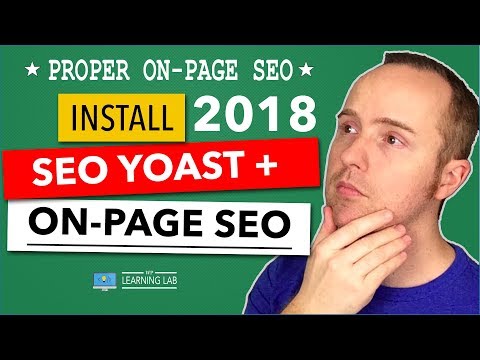 Yoast SEO [2018] Setup & Installation, Step-by-Step – WordPress SEO Total Walkthrough