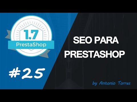 Curso PrestaShop 1.7 #25 Search engine marketing PrestaShop