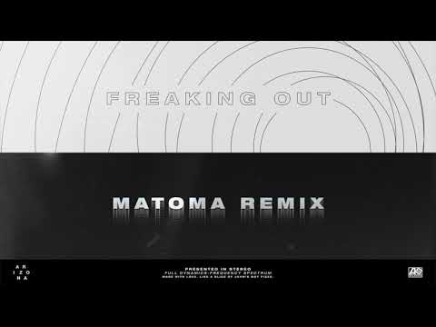 A R I Z O N A – Freaking Out [Matoma Remix]