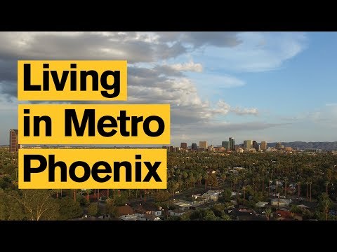 Living in Metro Phoenix (Arizona Speak College – ASU)