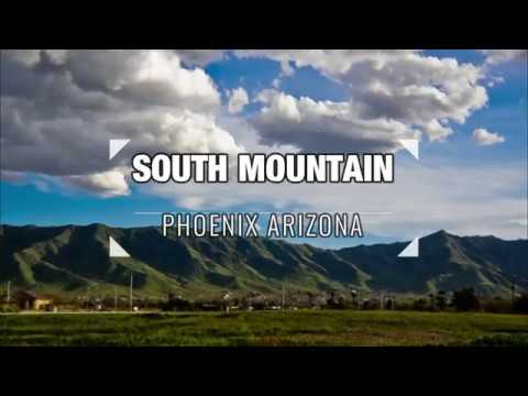 SOUTH MOUNTAIN PHOENIX ARIZONA BEST VIDEO