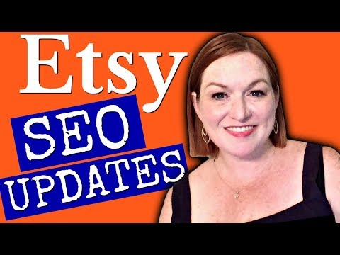 Etsy search engine marketing Changes 2018 Overview – Etsy Search Engine Optimization Updates
